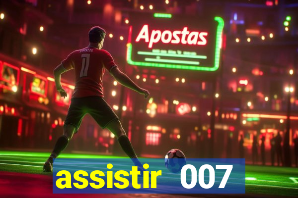 assistir 007 cassino royale filme completo em portugues